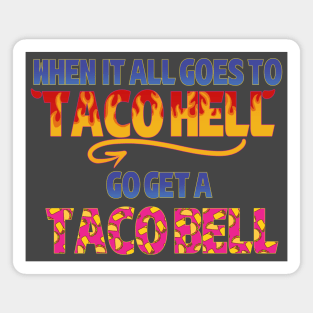 Taco Hell Magnet